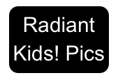 Radiant Kids! Pics